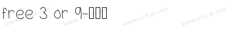 free 3 or 9字体转换
